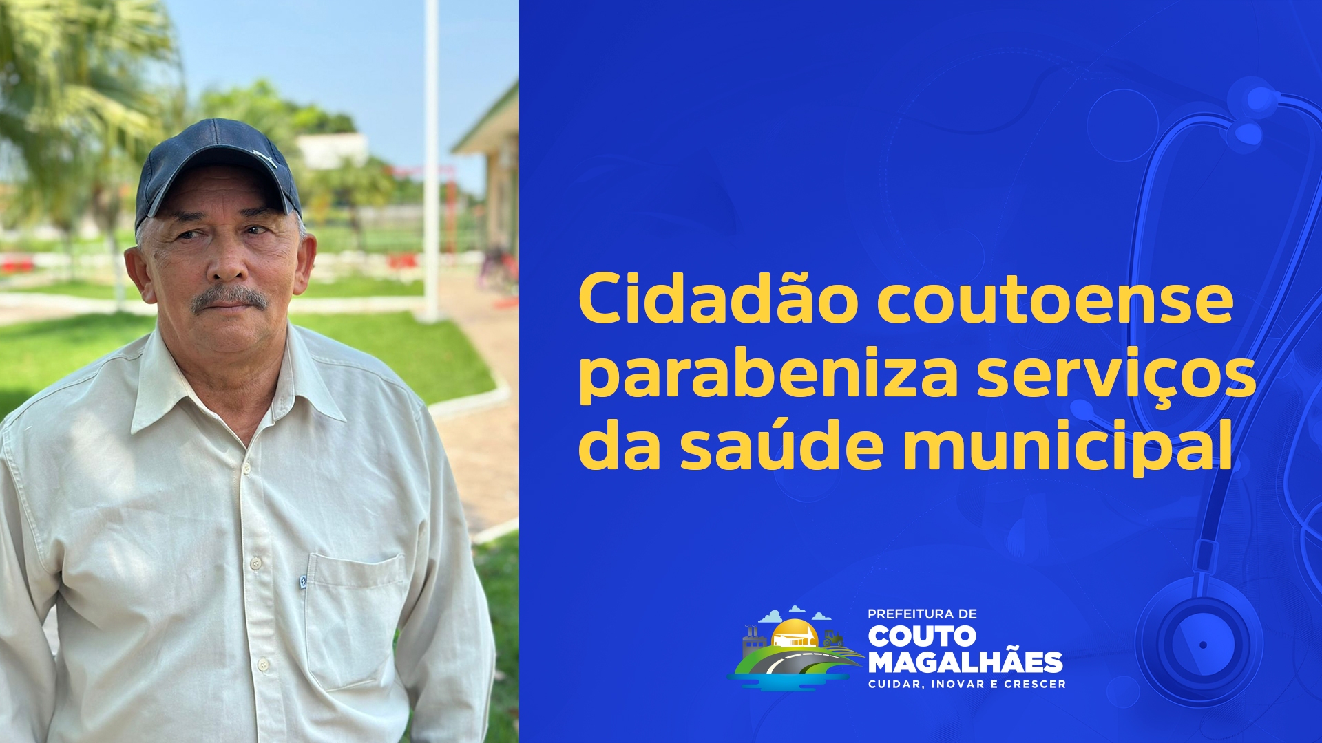Cidadão coutoense parabeniza serviços da saúde municipal
