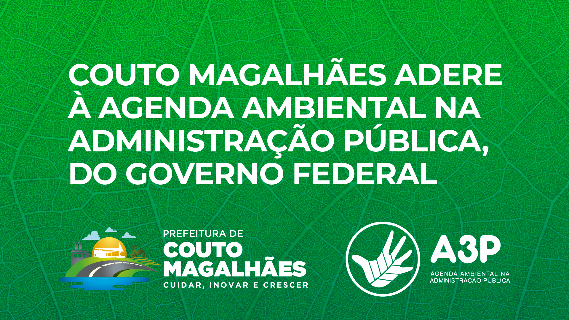 Couto Magalhães adere à Agenda Ambiental na Administração Pública, do Governo Federal
