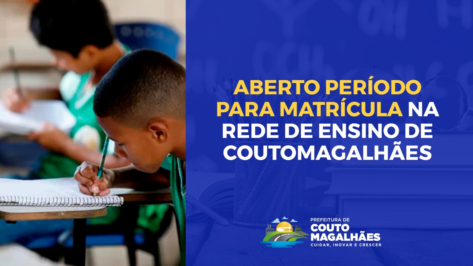 Aberto período para matrícula na rede de ensino de Couto Magalhães
